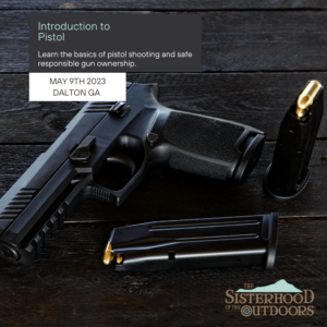 May 9th Introduction to Pistol shooting